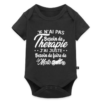 Pas besoin de thérapie besoin de faire de la Moto - Body à manches courtes Premium Bébé - noir - Devant