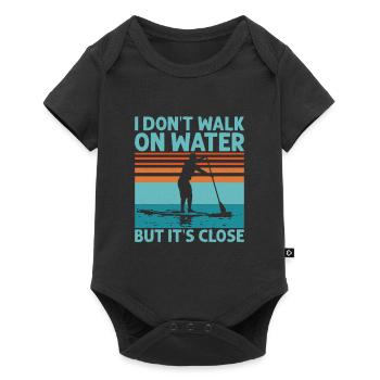 I Don't Walk On Water But It's Close Stand Up Padd - Baby Premium Kurzarmbody - Schwarz - Vorne