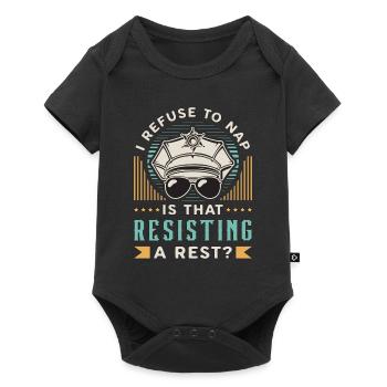 Police Officer I Refuse To Nap Is That Sheriff Cop - Baby Premium Kurzarmbody - Schwarz - Vorne