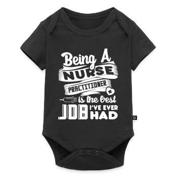 Nurse Practitioner Nurse Practitioner Best Job - Baby Premium short-sleeve bodysuit - black - Front