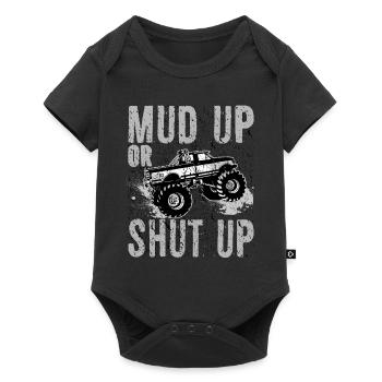 Mudder Gift Mud Up ou Tais-toi Cadeaux de boue drôle - Body à manches courtes Premium Bébé - noir - Devant