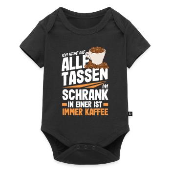Ich habe nicht alle Tassen in Schrank aber immer - Baby Premium Kurzarmbody - Schwarz - Vorne