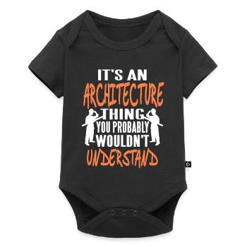 It's An Architecture Thing You Wouldn't Understand - Baby Premium short-sleeve bodysuit - black - Front