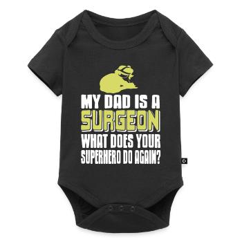 My Dad's A Surgeon What Does Your Superhero Do - Baby Premium short-sleeve bodysuit - black - Front