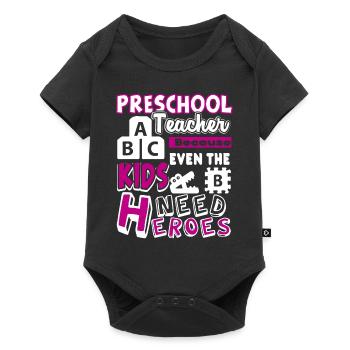 Preschool Teacher Preschool Teacher Heroes - Baby Premium short-sleeve bodysuit - black - Front