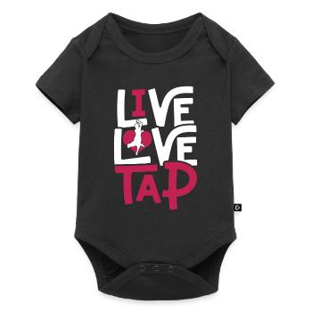 Tap Dance Tap Dancer Tap Dancer Live Love Tap - Baby Premium short-sleeve bodysuit - black - Front