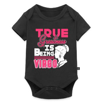 Virgo True Greatness Is Being Virgo Horoscope - Baby Premium short-sleeve bodysuit - black - Front