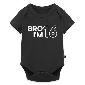 Bro I'm 16, 16 years old, 16th birthday - Baby Premium short-sleeve bodysuit - black - Front