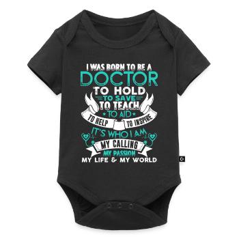 Doctor I Was Born To Be A Doctor - Baby Premium short-sleeve bodysuit - black - Front