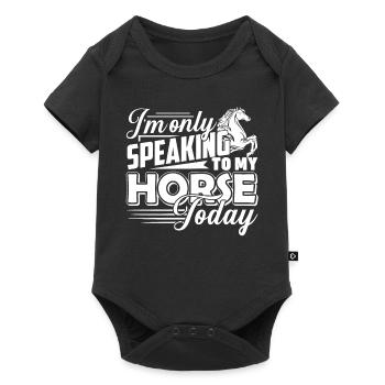 Horse Speaking To My Horse Today - Baby Premium short-sleeve bodysuit - black - Front