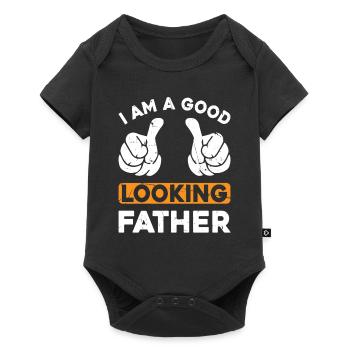 Funny Father's Day Dad - I Am A Good Looking Fathe - Baby Premium short-sleeve bodysuit - black - Front