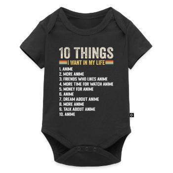 10 Things I Want In My Life Anime And More Anime - Baby Premium short-sleeve bodysuit - black - Front