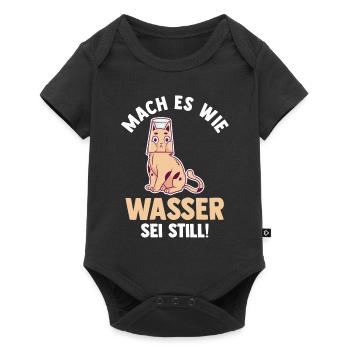 Katze Mach es wie Wasser sei Still - Baby Premium Kurzarmbody - Schwarz - Vorne