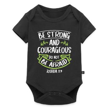 Be Strong and Courageous Bible Believe Jesus Christ - Baby Premium short-sleeve bodysuit - black - Front