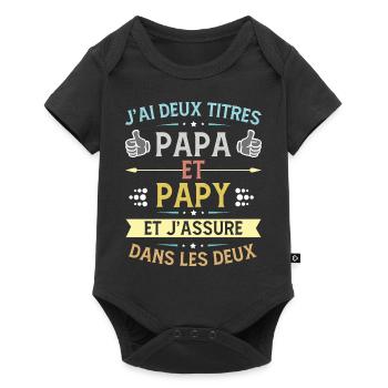 J'ai deux titres papa et grand-père, pour Les père - Body à manches courtes Premium Bébé - noir - Devant