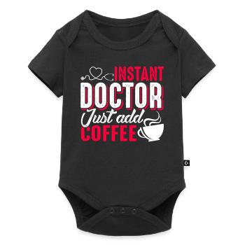 Doctor Instant Doctor Just Add Coffee - Baby Premium short-sleeve bodysuit - black - Front