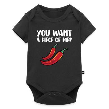 You Want A Piece Of Me Funny Chili Spicy Red Peppe - Baby Premium Kurzarmbody - Schwarz - Vorne