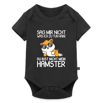 Hamster Sag Mir Nicht Was Ich Zu Tun Habe - Baby Premium Kurzarmbody - Schwarz - Vorne