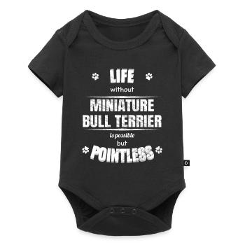 Life possible pointless - Miniature Bull Terrier - Baby Premium short-sleeve bodysuit - black - Front