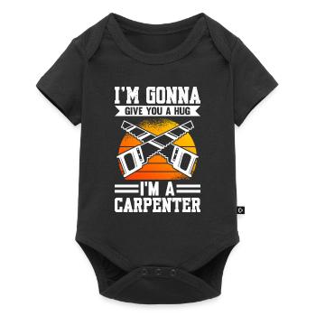 I'm going to Give You A Hug I'm A Carpenter - Baby Premium short-sleeve bodysuit - black - Front