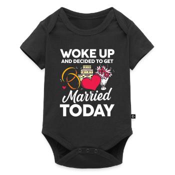 Woke Up And Decided To Get Married Today - Baby Premium Kurzarmbody - Schwarz - Vorne