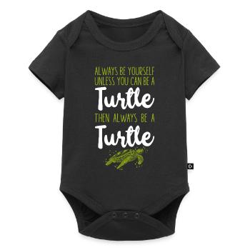 Sea Turtle Tortoise Always Be - Baby Premium Kurzarmbody - Schwarz - Vorne