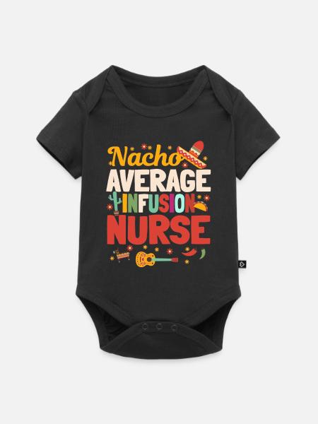 Nacho Durchschnittliche Infusionskrankenschwester - Baby Premium Kurzarmbody - Schwarz