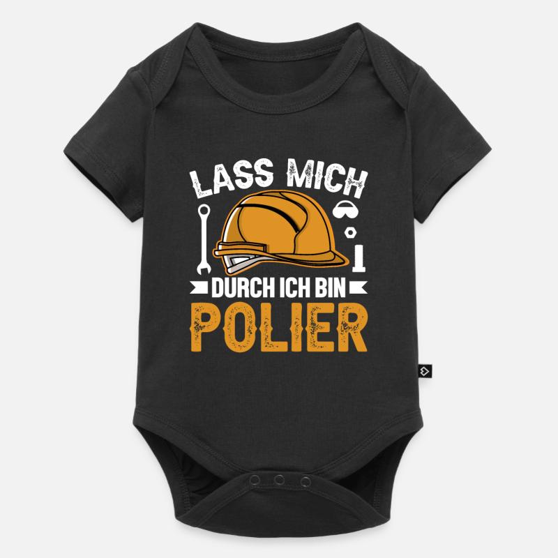 Lass mich durch ich bin Polier - Baby Premium Kurzarmbody - Schwarz