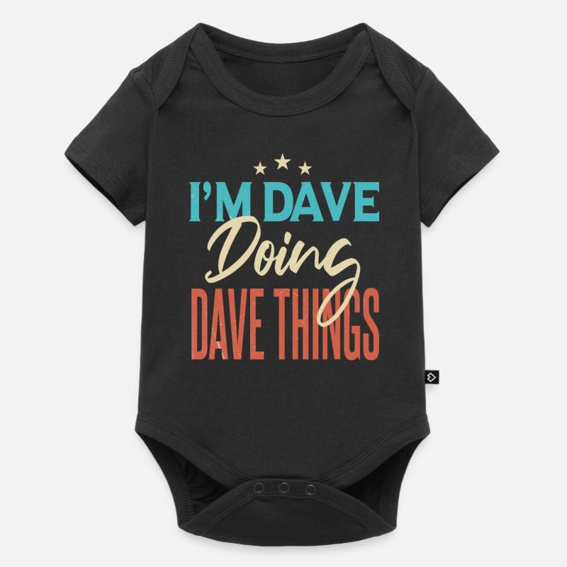 Ich bin Dave und mache Dave-Dinge - Baby Premium Kurzarmbody - Schwarz