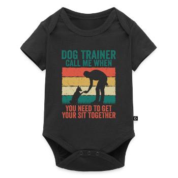 Dresseur de chiens Appelez-moi quand vous avez besoin de vous asseoir - Body à manches courtes Premium Bébé - noir - Devant