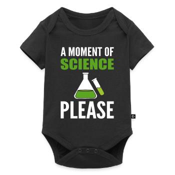 A Moment Of Science Please Wissenschaftsprofessor - Baby Premium Kurzarmbody - Schwarz - Vorne