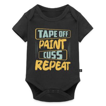 Tape Off | Paint | Cuss | Repeat Professional Pain - Baby Premium Kurzarmbody - Schwarz - Vorne