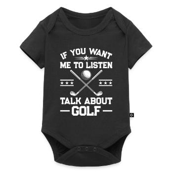 Si vous voulez que je vous écoute Parlez de golf - Golfer - Body à manches courtes Premium Bébé - noir - Devant