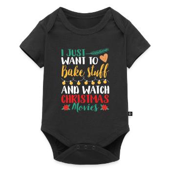 I just want to bake and watch Christmas movies - Baby Premium short-sleeve bodysuit - black - Front
