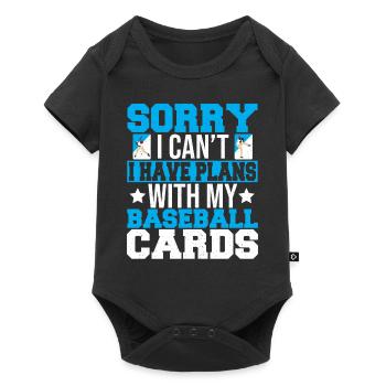 Collector Sorry I Can't I Have Plans With My Baseb - Baby Premium short-sleeve bodysuit - black - Front