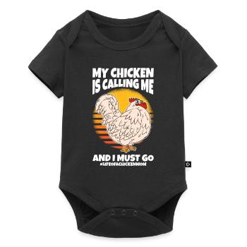 My Chicken Is Calling Me And I Must Go - Baby Premium short-sleeve bodysuit - black - Front