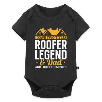 J’ai deux titres Roofer Legend & Dad - Roofing Da - Body à manches courtes Premium Bébé - noir - Devant