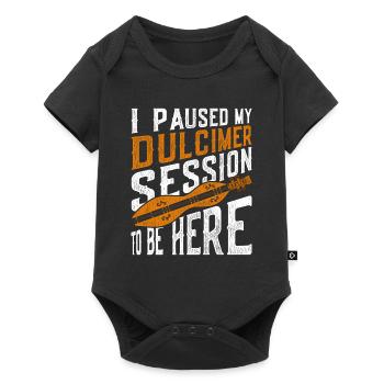 J’ai interrompu ma session Dulcimer pour être ici - Body à manches courtes Premium Bébé - noir - Devant