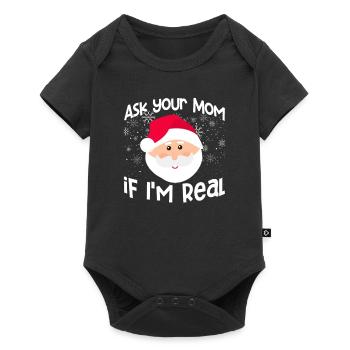 Ask your mom if I'm real Funny - Baby Premium short-sleeve bodysuit - black - Front