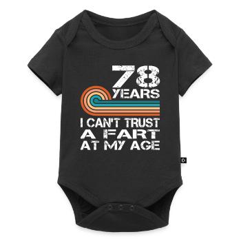 Je ne peux pas faire confiance à un pet à mon âge de 78 ans anniversaire - Body à manches courtes Premium Bébé - noir - Devant