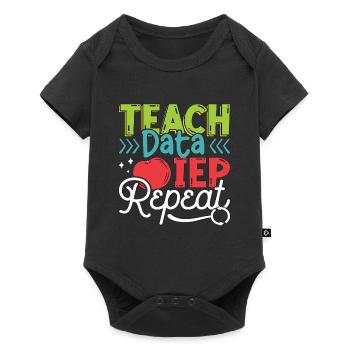 IEP Teach Data IEP Repeat Educator Sped Teacher - Baby Premium short-sleeve bodysuit - black - Front