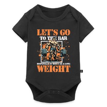 Let's Go To The Bar It Won't Be A Long Weight - Baby Premium Kurzarmbody - Schwarz - Vorne