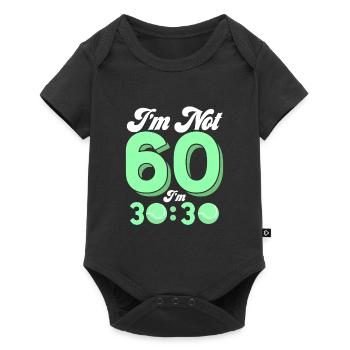 I'm Not 60 I'm 30:30 Tennis Racket Sport - Baby Premium Kurzarmbody - Schwarz - Vorne
