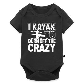 Kayaking I Kayak To Burn Off The Crazy - Baby Premium short-sleeve bodysuit - black - Front