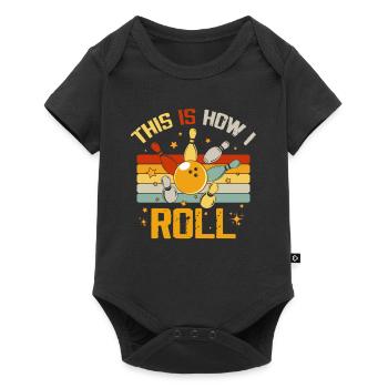 Bowling Retro Funny Bowler This Is How I Roll - Baby Premium short-sleeve bodysuit - black - Front