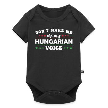 Zwinge Mich Nicht, Meine Ungarische Stimme Zu - Baby Premium Kurzarmbody - Schwarz - Vorne