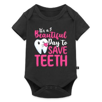 It's A Beautiful Day To Save Teeth Zahnarzt - Baby Premium Kurzarmbody - Schwarz - Vorne