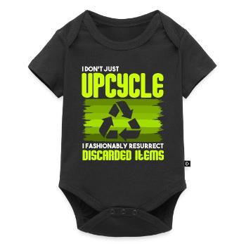 I Don't Just Upcycle, I Resurrect Discarded Items - Baby Premium short-sleeve bodysuit - black - Front