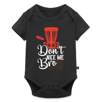 Don't Nice Me Bro Disc Golf Frisbee - Baby Premium short-sleeve bodysuit - black - Front