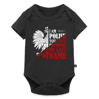 I Am Polish You Can't Pronounce My Last Name Polsk - Baby Premium Kurzarmbody - Schwarz - Vorne